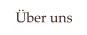 �ber uns