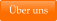 �ber uns